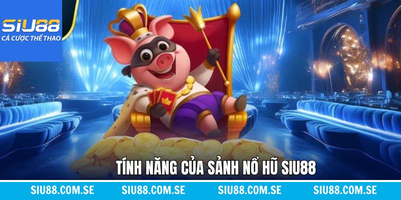 Nổ hũ Siu88 có tỷ lệ Jackpot cực khủng